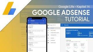 Geld verdienen mit Werbeanzeigen & YouTube Videos   Das Große AdSense Tutorial Google Life #14