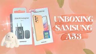  UNBOXING SAMSUNG GALAXY A53 