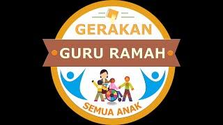 PROFIL GERAKAN GURU RAMAH SEMUA ANAK