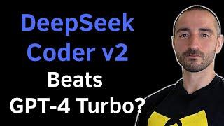 DeepSeek Coder v2 First Open Coding Model that Beats GPT-4 Turbo?