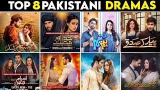 Top 8 Pakistani Dramas  Latest Pakistani Drama  Top Pakistani Drama  Pakistani Serial 2023