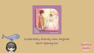 Extraordinary Attorney Woo Ringtone Ringtone Opening Ost