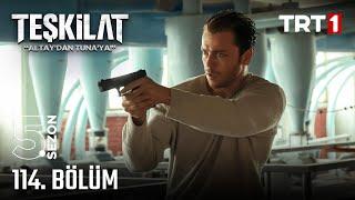 Teşkilat 114. Bölüm @trt1