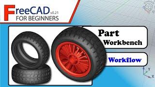 FreeCAD 0.21 tutorial small rc car tire Part workbench workflow