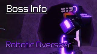 Boss Info Robotic OverseerTower Blitz