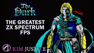 THE DARK - The ZX Spectrums Greatest FPS  Kim Justice