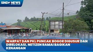 Warpat dan PKL Puncak Bogor Digusur dan Direlokasi Netizen Ramai Bagikan Kenangan