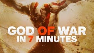 God of Wars Story in 7 Minutes 2018