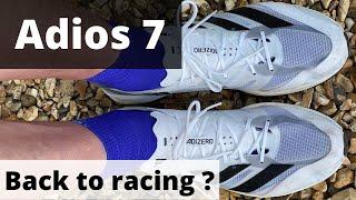 adidas Adizero Adios 7 - back to being a racing option ?