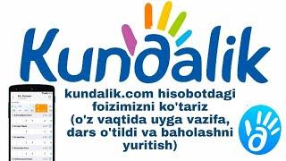 kundalik.com hisobotdagi foizimiz kotarishni organamiz. Uyga vazifasi maqomini berish