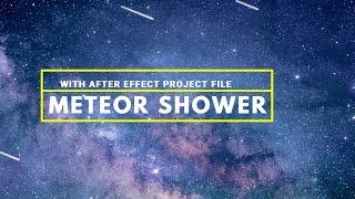 Meteor Shower  Shooting Star Effect  AE Project File Free Download