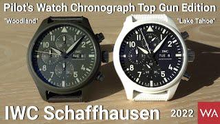 IWC Schaffhausen Pilot’s Watch Chronograph TOP GUN Edition “Lake Tahoe” & “Woodland”