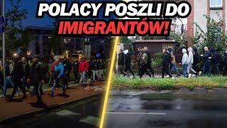 POLACY POSZLI  DO IMIGRANTÓW *SZOKUJĄCE*