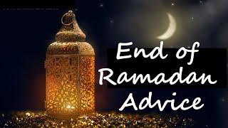 End of Ramadan Advice - Shaykh Hamza Yusuf