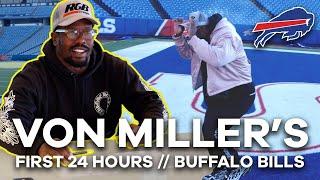 Von Millers First 24 Hours as a Buffalo Bill