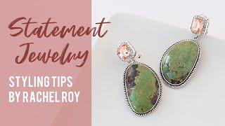 Statement Jewelry  Styling Tips by Rachel Roy