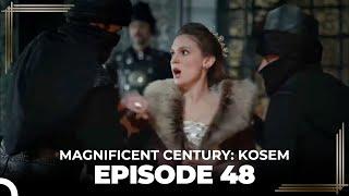 Magnificent Century Kosem Episode 48 English Subtitle