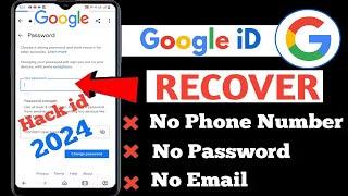 Recover Hacked Google Account Whitout Email and Password 2024  Recover Hack Google id