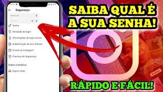 Como ver a Senha do Instagram enquanto estiver Conectado