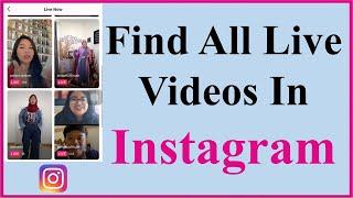 How to find all live videos on Instagram  New Update