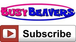 Subscribe to Busy Beavers New Uploads Every Monday Kids Learning Videos Nursery Rhymes