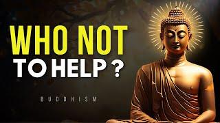 9 TYPES OF PEOPLE WE SHOULD NOT HELP Buddhist Teachings  Zen Philosophy  Motivation