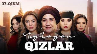 Yig‘lagan qizlar 37-qism