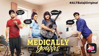 Medically Yourrs  Manzilon ki Raahen  Song  Shantanu Maheshwari  Nityaami Shirke  ALTBalaji