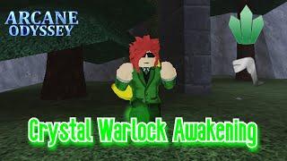 Awaken the Crystal Warlock Roblox Arcane Odyssey