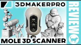 3DMakerPro MOLE 3D Scanner Review  High Resolution NIR Laser  Mobile Scanning