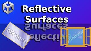 Windows and Mirrors Unlock the Power of Reflective Probes in Unity