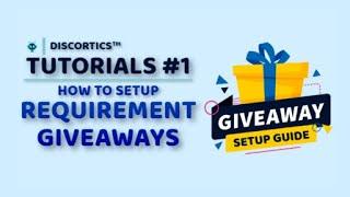 How to make Giveaways with Requirements on Discord? Discortics™  Nitro Giveaway 4.99$ 