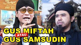 DUO GUS GONDRONG YANG MENGEJUTKAN DUNIA DENGAN K3GIL4ANNYA? PILIH GUS SAMSUDIN ATAU GUS MIFTAH?