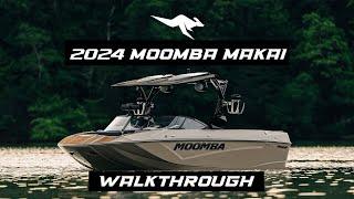 2024 Moomba Makai Walkthrough With Reed Hansen  An All Around Wakesurf & Wakeboard Machine