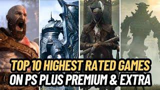 Top 10 Highest Rated Games On PS Plus Premium & Extra