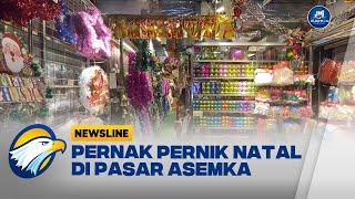 Berburu Pernak Pernik Natal di Pasar Asemka