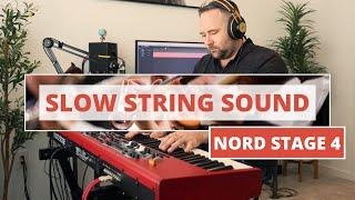 Nord Stage 4 - Best Slow String Sound - Perfect for worship musicchurch