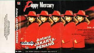 Poppy Mercury Antara Jakarta Dan Penang Versi 2