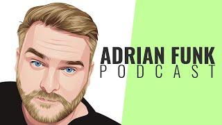 ADRIAN FUNK  Podcast - December 2023 #49