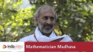 Contributions From Ancient Indian Mathematician Madhava  India Video