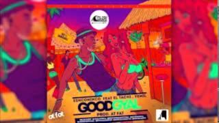 Eschconinco ft El Tachi Yemil - Good Gyal