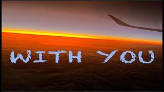 With You - Lyric Video