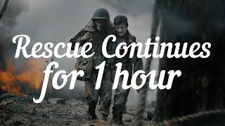 Hacksaw Ridge OST Rescue Continues LOOPED for 1 Hour