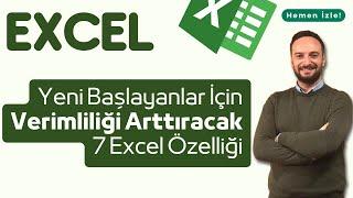 Yeni Başlayanlar İçin Verimliliği Arttıracak 7 #excel Özelliği + 1 Bonus  @OguzhanCOLAK