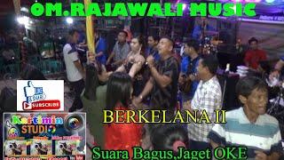  BERKELANA II   Lagu BagusSuraOKE banyak yg Joget OM.RAJAWALI MUSIUC