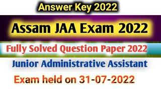 Answer Key- APSC JAA Exam 2022Fully Solved Question Paper of APSC Junior Administrative Assistant