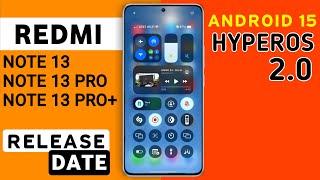 Redmi Note 1313 Pro13 Pro Plus HyperOS 2.0 Android 15 Update  Redmi Note 13 Pro Plus New Update