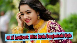 4K Lookbook  Elina Devia Bangladeshi Style  ThePast