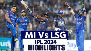 MI vs LSG IPL 2024 Match 67 Highlights Mumbai vs Lucknow Highlights  Today Match Highlights