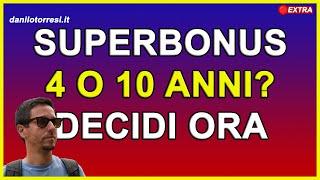 SUPERBONUS 110 detrazione in 10 anni ultime notizie la scelta è ora